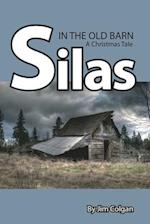 Silas in the Old Barn