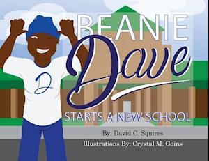 Beanie Dave Starts a New School