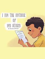 I AM THE AUTHOR OF MY OWN STORY 