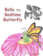 Bella the Bedtime Butterfly 