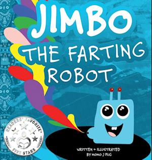 Jimbo The Farting Robot