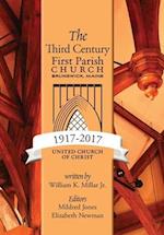 The Third Century: First Parish Church Brunswick, Maine 1917-2017 