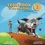 Lunchbox Is On The Case Episode 2