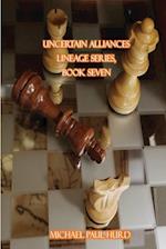 Uncertain Alliances