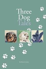 Three Dog Tales