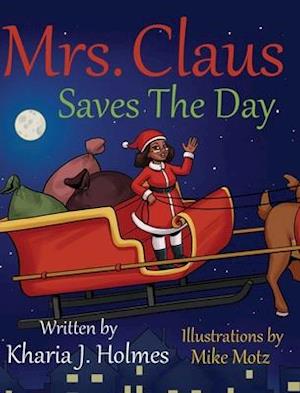 Mrs. Claus Saves The Day