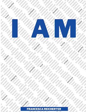 I AM