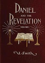 Daniel and Revelation Volume 1