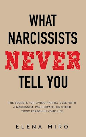 What Narcissists NEVER Tell You