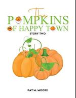 THE PUMPKINS OF HAPPY TOWN 