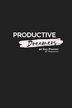 Productive Dreamers 90 Day Planner By Maggie Lee 