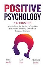 Positive Psychology - 3 Books in 1