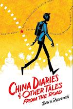 China Diaries & Other Tales From the Road 