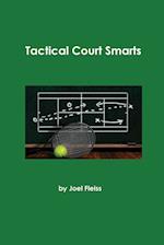 Tactical Court Smarts