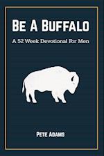 Be A Buffalo