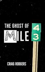 Ghost of Mile 43