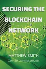 Securing Blockchain Networks 