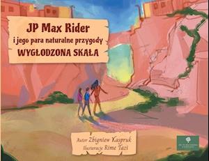 JP Max Rider i jego para naturalne przygody