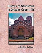 History of Sandstone in Orleans County NY