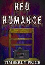 Red Romance: A Contemporary Thriller 