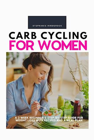 Carb Cycling for Women