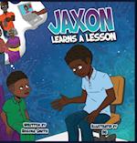 Jaxon Learns A Lesson 