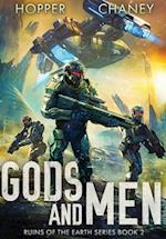 Gods and Men (Ruins of the Earth Series Book 2)