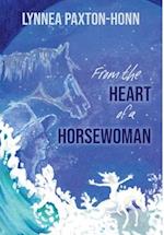 From the Heart of a Horsewoman