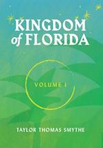 Kingdom of Florida, Volume 1: Books 1 - 4 in the Kingdom of Florida Series 