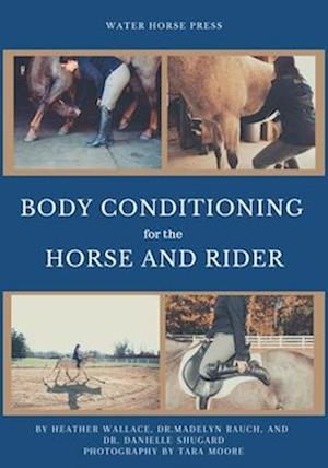 Body Conditioning for the Horse and Rider