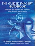 The Guided Imagery Handbook