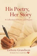 His Poetry, Her Story