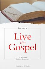 Learning to Live the Gospel