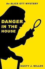 Danger in the House 