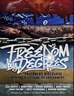 Freedom by Degrees 