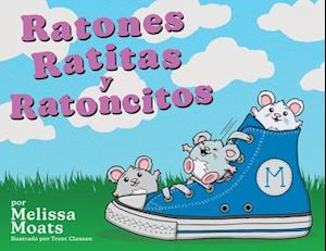 Ratones Ratitas y Ratoncitos