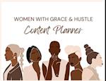 Women With Grace & Hustle Content Planner 