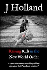 Raising Kids in the New World Order