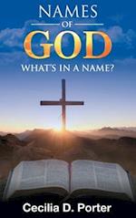 WHAT'S IN A NAME? NAMES OF GOD! 