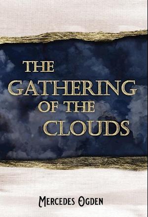 The Gathering of the Clouds