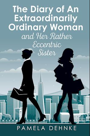 The Diary of An Extraordinarily Ordinary Woman