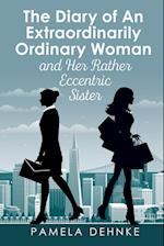 The Diary of An Extraordinarily Ordinary Woman