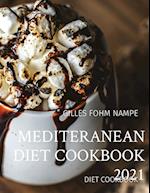 MEDITERANEAN DIET COOKBOOK 2021