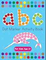 Dot Markers Activity Book! ABC Learning Alphabet Letters ages 3-5 