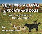 Getting Along Like Cats And Dogs: Kitty And Puppy At The Hay House 