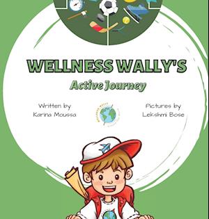 Wellness Wally's Active Journey