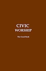 CIVIC Worship The Good Book (Brown Cover) 