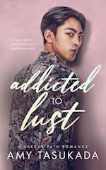 Addicted to Lust (A Yakuza Path Romance) 