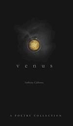 Venus: A Poetry Collection on Love and the Ethereal 