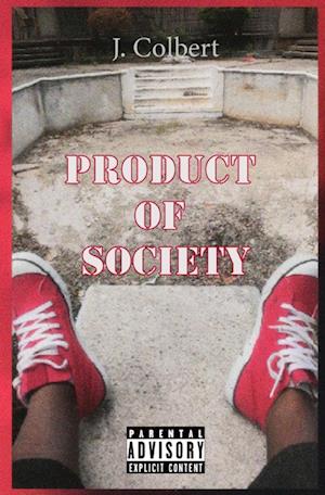 Product Of Society